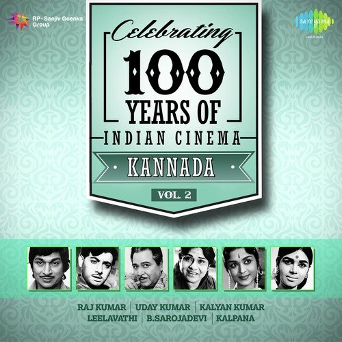 Celebrating 100 Years Of Indian Cinema Kannada Vol. 2
