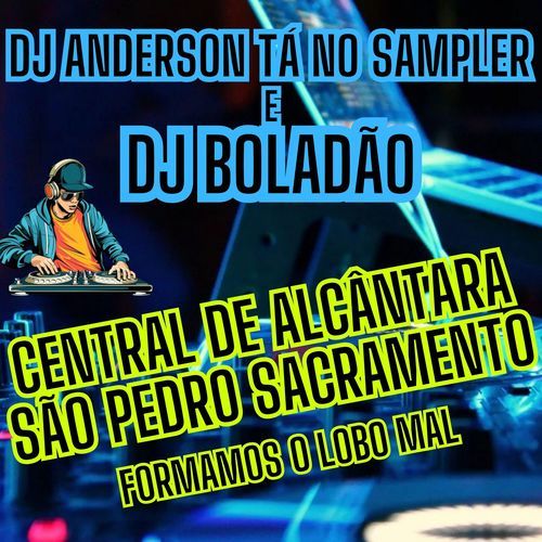 Central de Alcântara São Pedro Sacramento (formamos o lobo mal) cover art