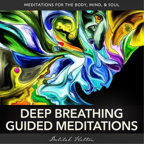 Deep Breathing Guided Meditations