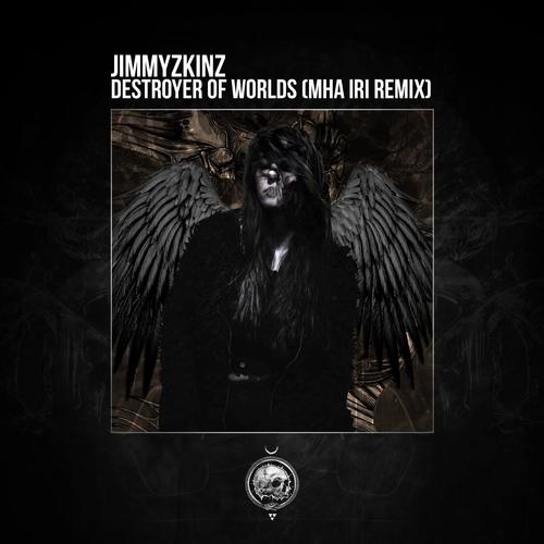 Destroyer Of Worlds (Mha Iri Remix) cover art