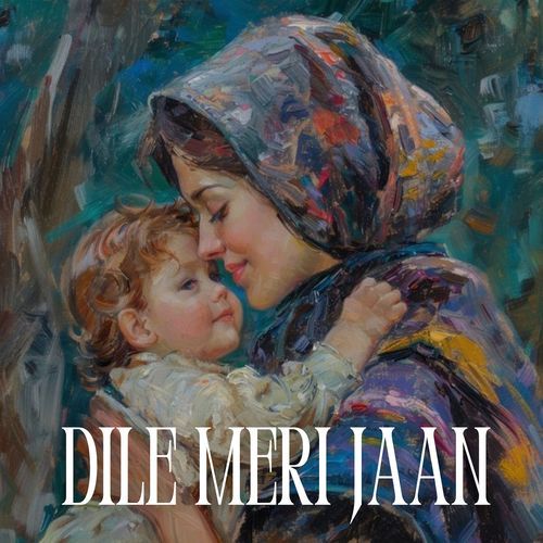 Dile Meri Jaan