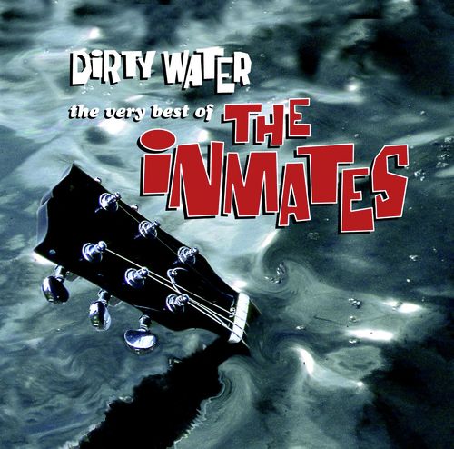 Dirty Water: The Very Best Of The Inmates_poster_image