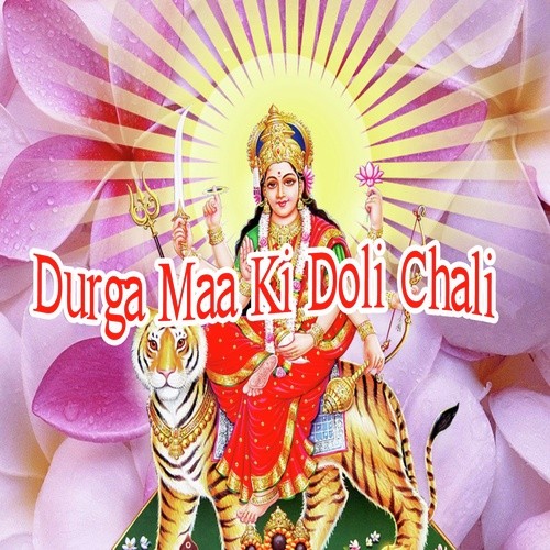 Durga Maa Ki Doli Chali