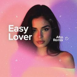 Easy Lover (Afro House)