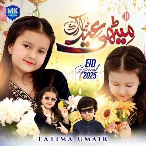 Eid Mubarak Meethi Eid Mubarak