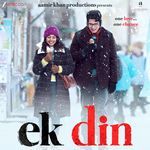 Ek Din (Original Motion Picture Soundtrack)_poster_image