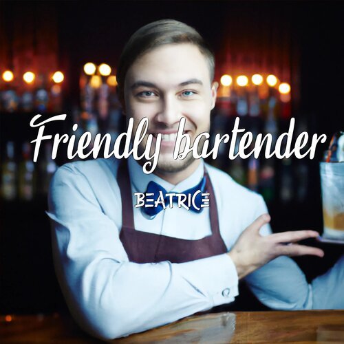 Friendly Bartender_poster_image