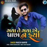 Gaya Te Gaya Ae Pacha Na Farya