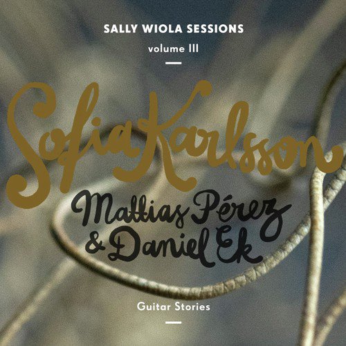 Guitar Stories (Sally Wiola Sessions, Vol. III)_poster_image