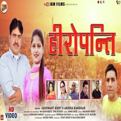 HEROPANTI (GARHWALI SONG)
