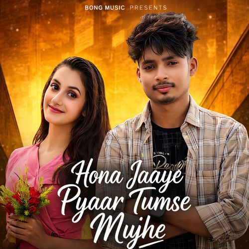 Hona Jaaye Pyaar Tumse Mujhe