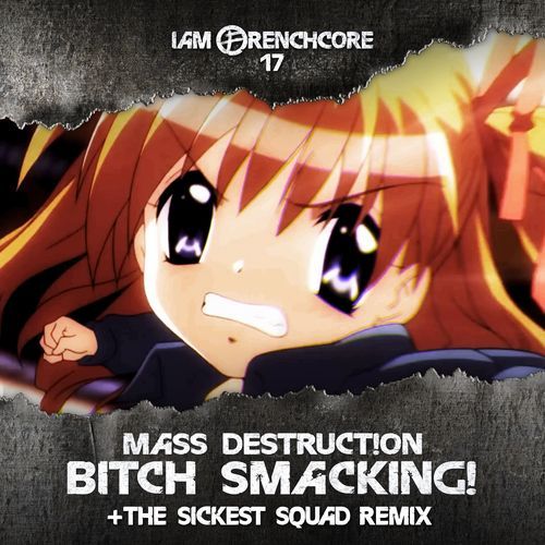 Bitch Smacking! (The Sickest Squad 2010 remix) cover art