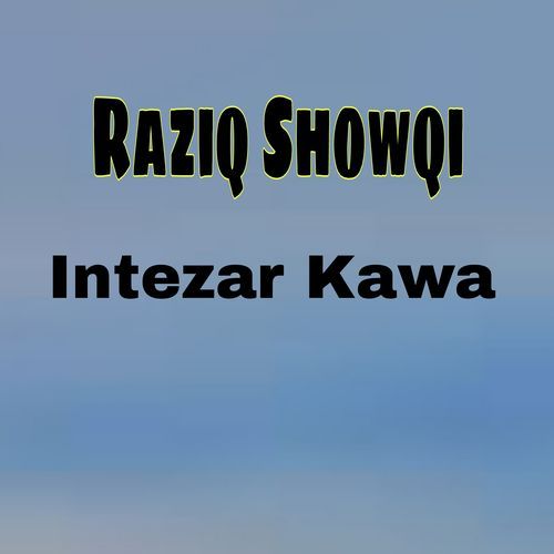 Intezar Kawa