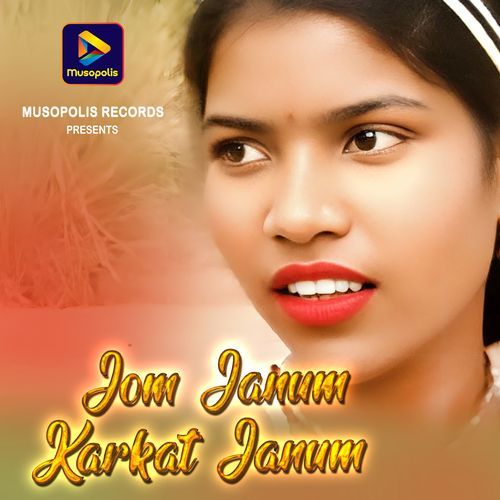 Jom Janum Karkat Janum