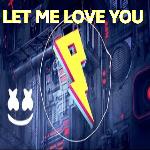 Let Me Love You Remix