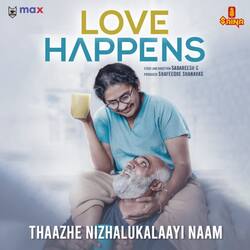 Love Happens - Thaazhe Nizhalukalaayi Naam-KjIFRjMCbUY