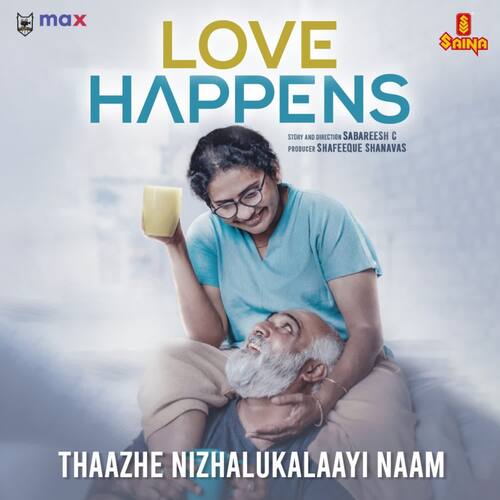 Love Happens - Thaazhe Nizhalukalaayi Naam
