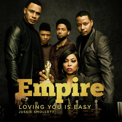 Loving You Is Easy (From "Empire")