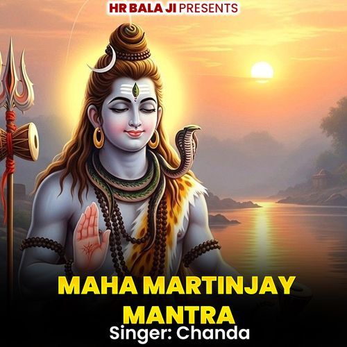 Maha Martinjay Mantra