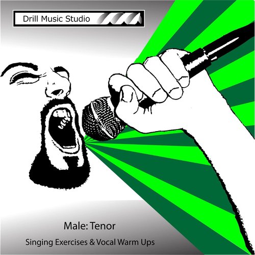 Male Tenor: Singing Exercises & Voice Warm Ups