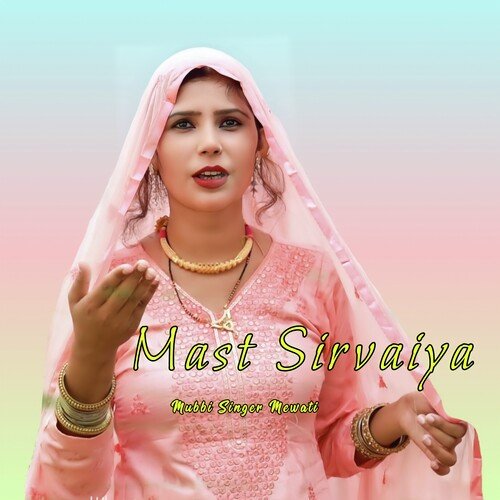 Mast Sirvaiya