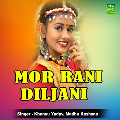 Mor Rani Diljani