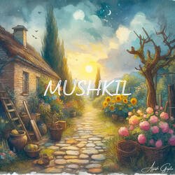 Mushkil-JQITQB0EW3Y