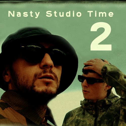 Nasty Studio Time 2