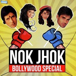Nok Jhok - Bollywood Special