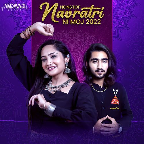 Non Stop Navratri Ni Moj 2022