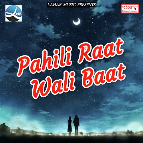 Pahili Raat Wali Baat_poster_image