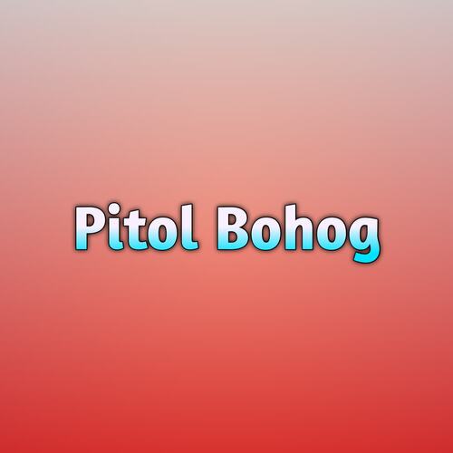 Pitol Bohog