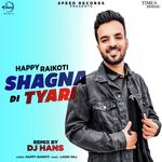 Shagna Di Tyari - Remix