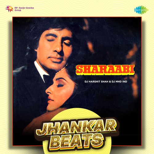 Sharaabi - Jhankar Beats
