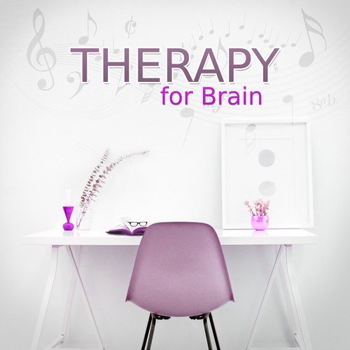 Therapy for Brain - Instrumental Music for Concentration, Calm Background Music for Homework, Brain Power, Relaxing Music, Exam Study, Music for The Mind
