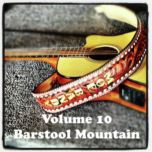 Volume 10 - Barstool Mountain