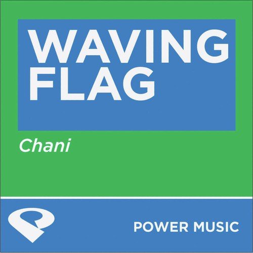 Waving Flag - Single