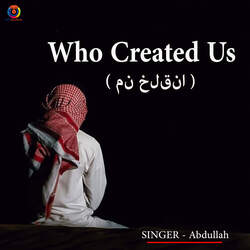 Who Created Us-Mj4eCRx0BQM