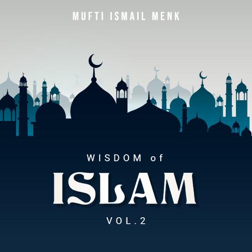 Wisdom of Islam, Vol. 2
