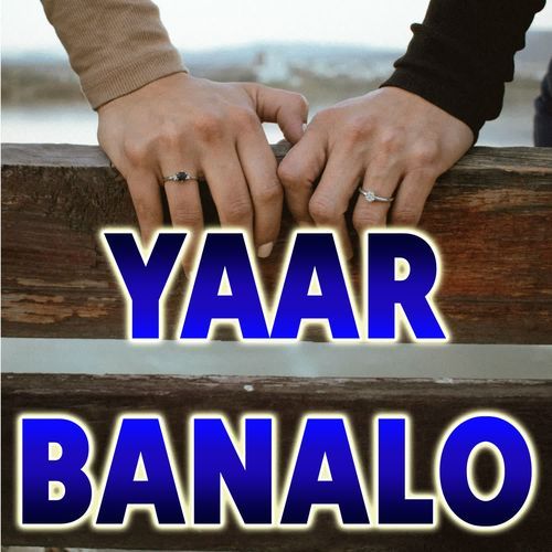 Yaar Bana Lo