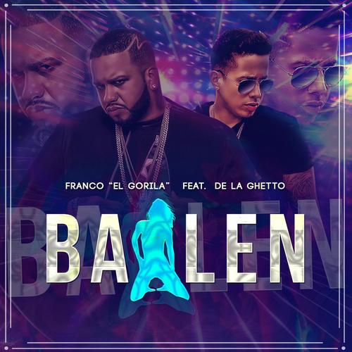 Bailen (feat. De La Guetto)