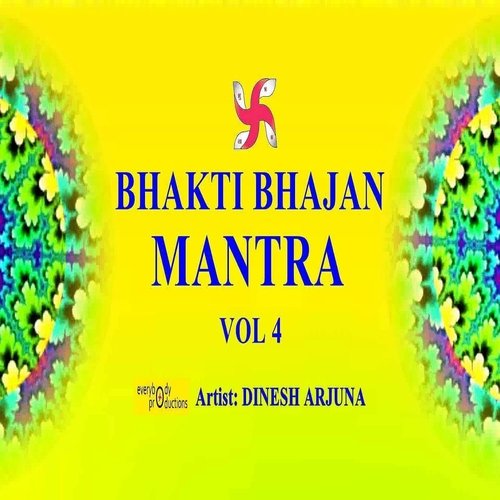 Bhakti Bhajan Mantra, Vol. 4