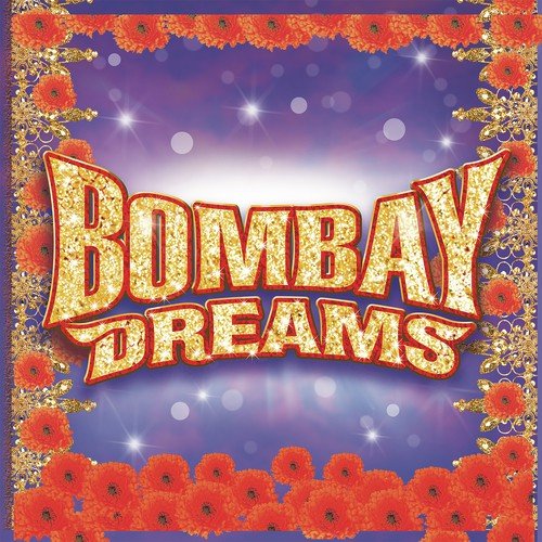 Original London Cast of Bombay Dreams