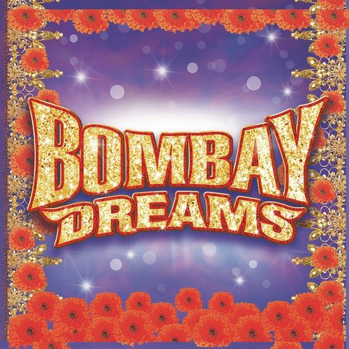 Bombay Dreams (Original London Cast Recording)