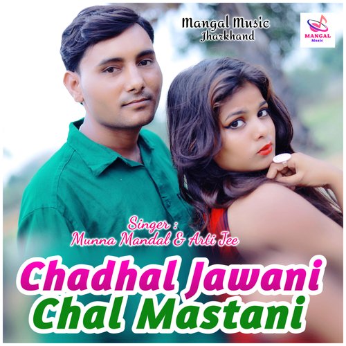 Chadhal Jawaani Chal Mastaani