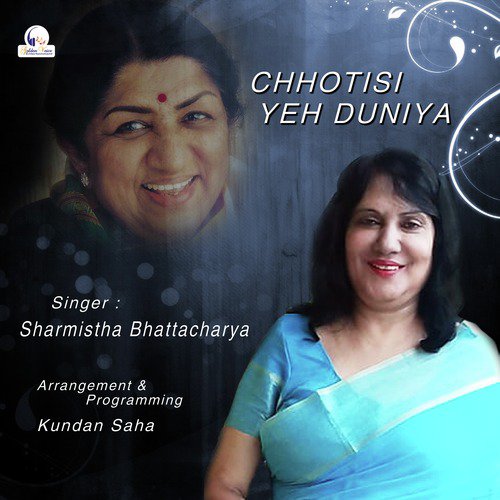 Chhotisi Yeh Duniya - Single