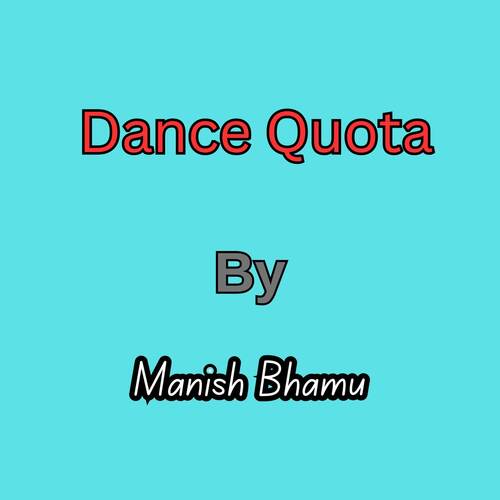 Dance Quota