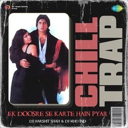 Ek Doosre Se Karte Hain Pyar - Chill Trap-RyEeYAd6UkQ