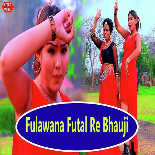 Fulawana Futal Re Bhauji