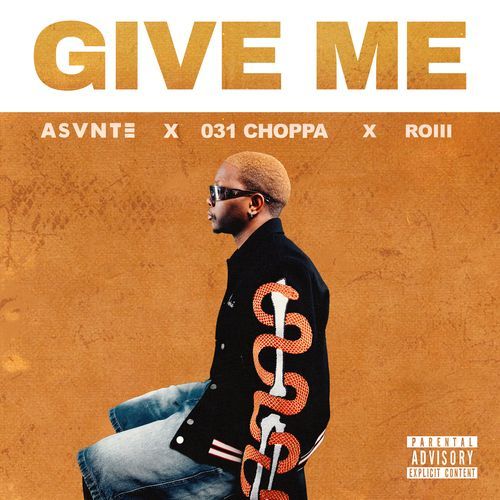 Give Me (feat. 031Choppa & Roiii)